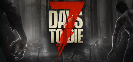   7 Days To Die       -  7